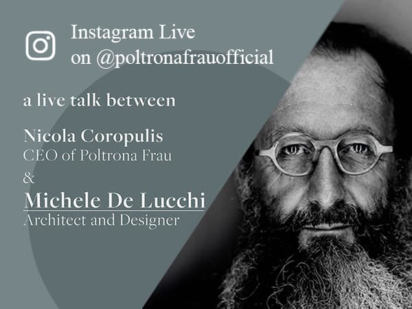 Poltrona Frau Instagram Live Talk с легендарным Микеле Де Лукки