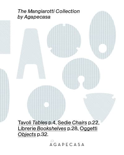 The Mangiarotti Collection by Agapecasa